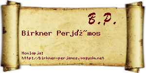 Birkner Perjámos névjegykártya